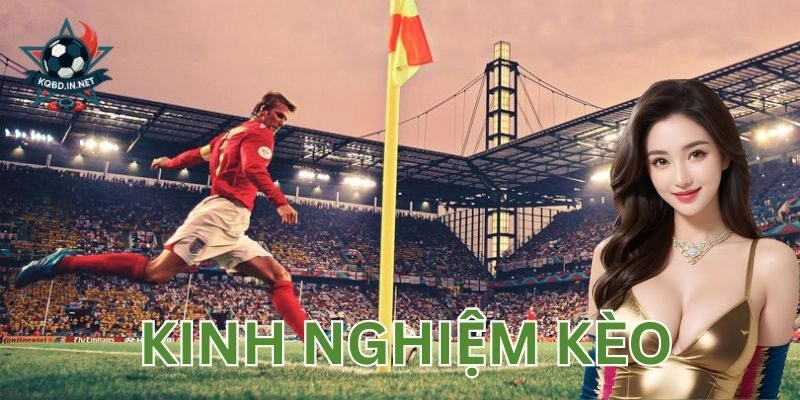 Tổng quan về các loại kèo phổ biến